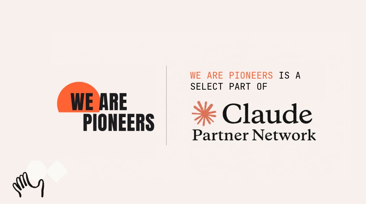 We Are Pioneers is a select part of the Claude Partner Network